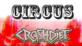 Watch Crashdiet Circus video