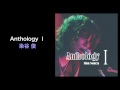Anthology I - 染谷俊(Shun Someya, REALROX)