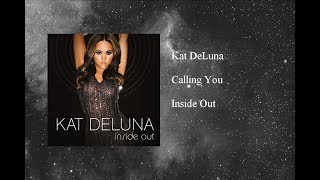 Watch Kat Deluna Calling You video