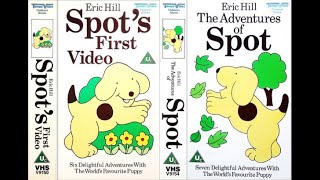 Spot's First  (V9150), The Adventures of Spot (V9154) 1988 UK VHS