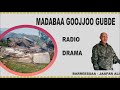OROMO DRAMA - Madabaa Goojjoo Gubde - Barreessaa Jafar Ali #dirama #oromoculture #ebc #obn #alfiya