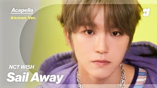 Nct Wish – Sail Away (Korean Ver.) | Acapella