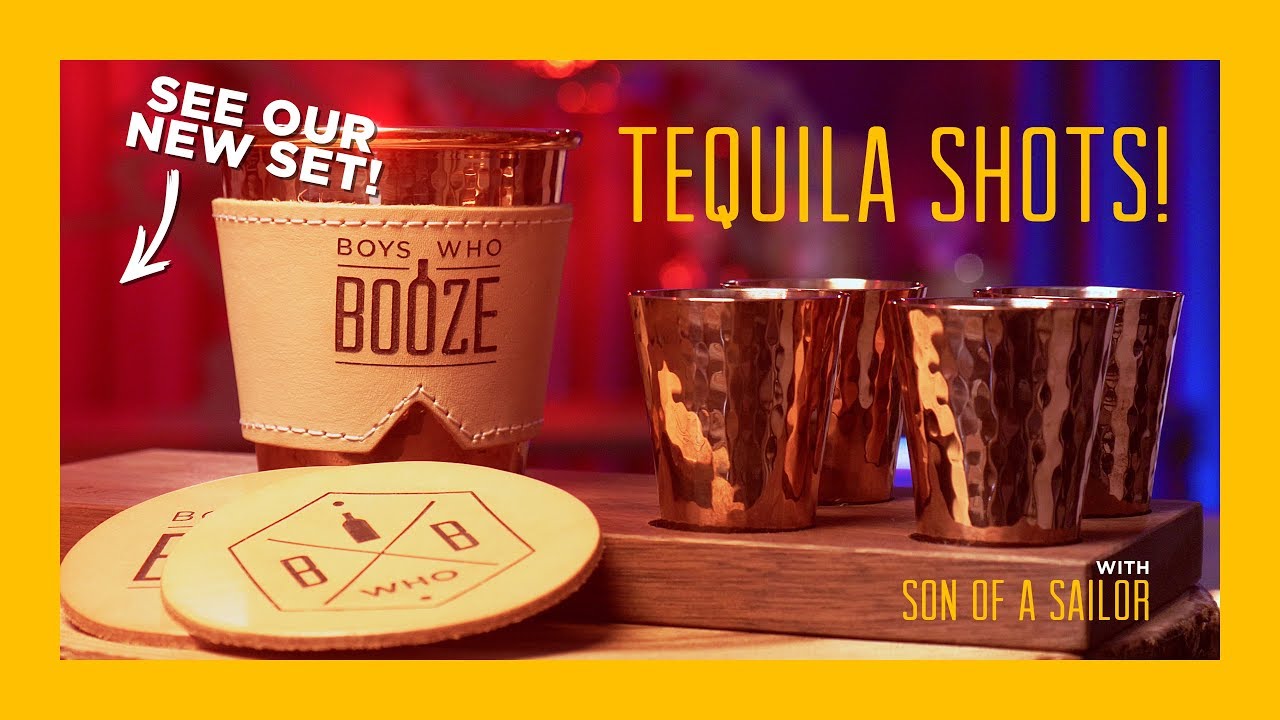 Tequila Shots! (with Son of a Sailor)