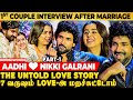 ஐயோ!🤣 After Marriage Daily இதுக்கு தான் சண்டை😜 Aadhi & Nikki Galrani 1st Ever Romantic Interview❤️