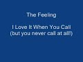 The Feeling - I love it when you call