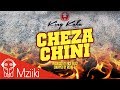 King Kaka - Cheza Chini (Official Audio)