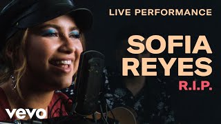 Sofia Reyes - R.I.P