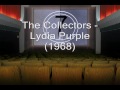 The Collectors - Lydia Purple...1968