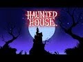 Haunted House - Live Action Gameplay