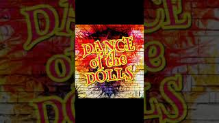 Dance Of The Dolls Song With Memotron Dance Of The Dolls Song With Memotron