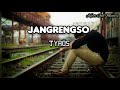 TYROS - Jangrengso (Lyrics Video)