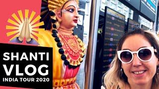 SHANTI VLOG: India Tour 2020 - Delhi, Bangalore, Hyderabad