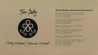 Watch Tom Petty  The Heartbreakers Only A Broken Heart video