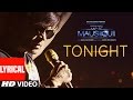 Tonight Lyrical Video Song  | AAP SE MAUSIIQUII | Himesh Reshammiya Latest Song  2016 | T-Series