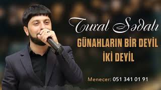 Tural Sedali - Xebersiz 2022 Yeni Super Secme Mahnilarim
