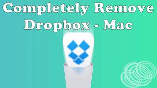 Completely Uninstall Dropbox from Mac OS X