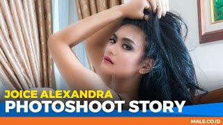 JOICE ALEXANDRA di Behind the Scenes Photoshoot - Male Indonesia | Model Seksi I