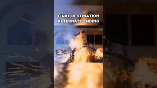 Final Destination Alternate Ending