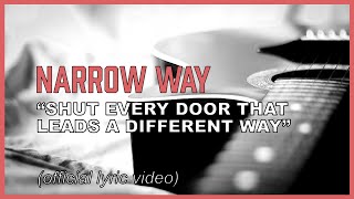 Watch Narrow Just The Way video