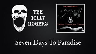 Watch Jolly Rogers Seven Days To Paradise video