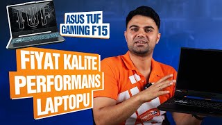 Asus TUF Gaming F15 İncelemesi: Sınırları Zorlayan Bir Oyun Canavarı mı?