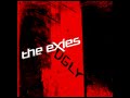 The+exies+ugly