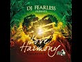 DJ FearLess - Love & Harmony (Chapter 2)