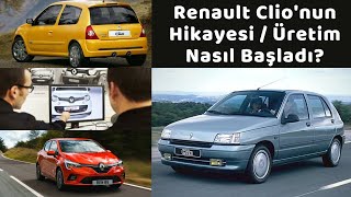 Renault Clionun Hikayesi Üretim Nasıl Başladı Ve Nasıl Başarılı Oldu?