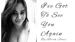 Covering Norah Jones' I've Got To See You Again|JUST FOR FUN AT HOME| #KarafunKa