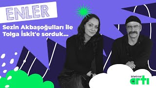 Sezin Akbaşoğulları Ile Tolga İskite Sorduk