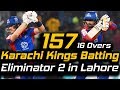 Karachi Kings Best Batting Ever in PSL | Eliminator 2 | Peshawar Zalmi Won by 13 runs | HBL PSL 2018