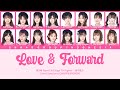 BEJ48 Team B - Love & Forward / 爱与前方 | Color Coded Lyrics CHN/PIN/ENG/IDN