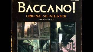 Baccano - Spiral Melodies OST