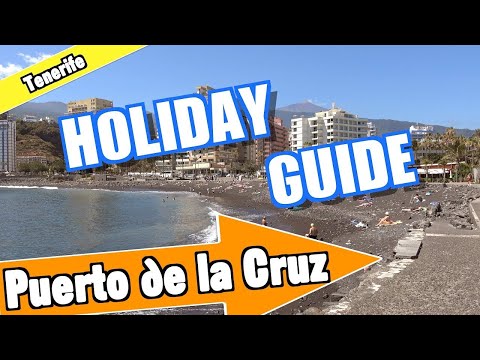 Puerto de la Cruz Tenerife holiday guide and tips