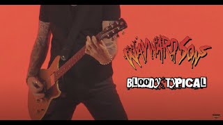 Wayward Sons - Bloody Typical