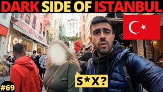 Dark Side of ISTANBUL : Scams, Prostitution, Terrorist Attack 🇹🇷