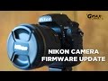 Nikon firmware update | How to do it for all models |  What is firmware