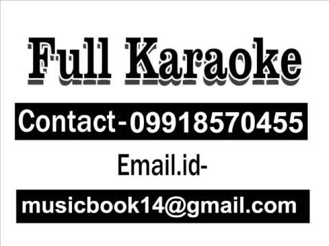 Badal Yoon Garajta Hai Karaoke Shabbir Kumar