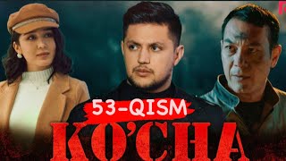 Ko'cha 53- Qism  (Milliy Serial) | Куча 53-Кисм (Миллий Сериал