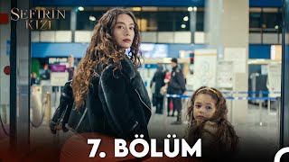 Sefirin Kızı 7. Bölüm