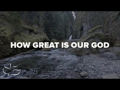 How Great Is Our God Video