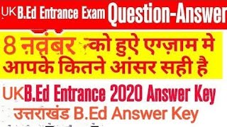 Uttarakhand B.ed Entrance Exam 2020 Answer Key Paper 1