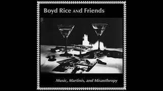 Watch Boyd Rice  Friends As For The Fools video