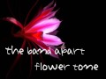 the band apart - flower tone