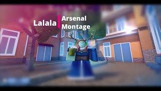 Lalala (Arsenal Montag) Roblox