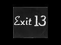 Exit 13 - Fields Of Joy