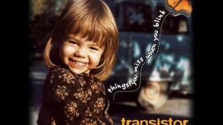 Watch Transistor Big Love video