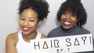 Hair Say | Episode 7: #BreakTheWalls, Brand Black Face, Black Girls Rock & more