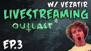 Outlast 2 - Nooooo - Livestream Ep. 3 - W Vezatir