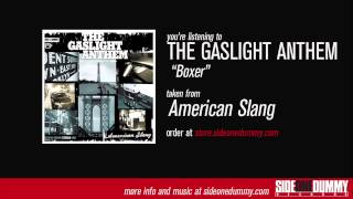 Watch Gaslight Anthem Boxer video